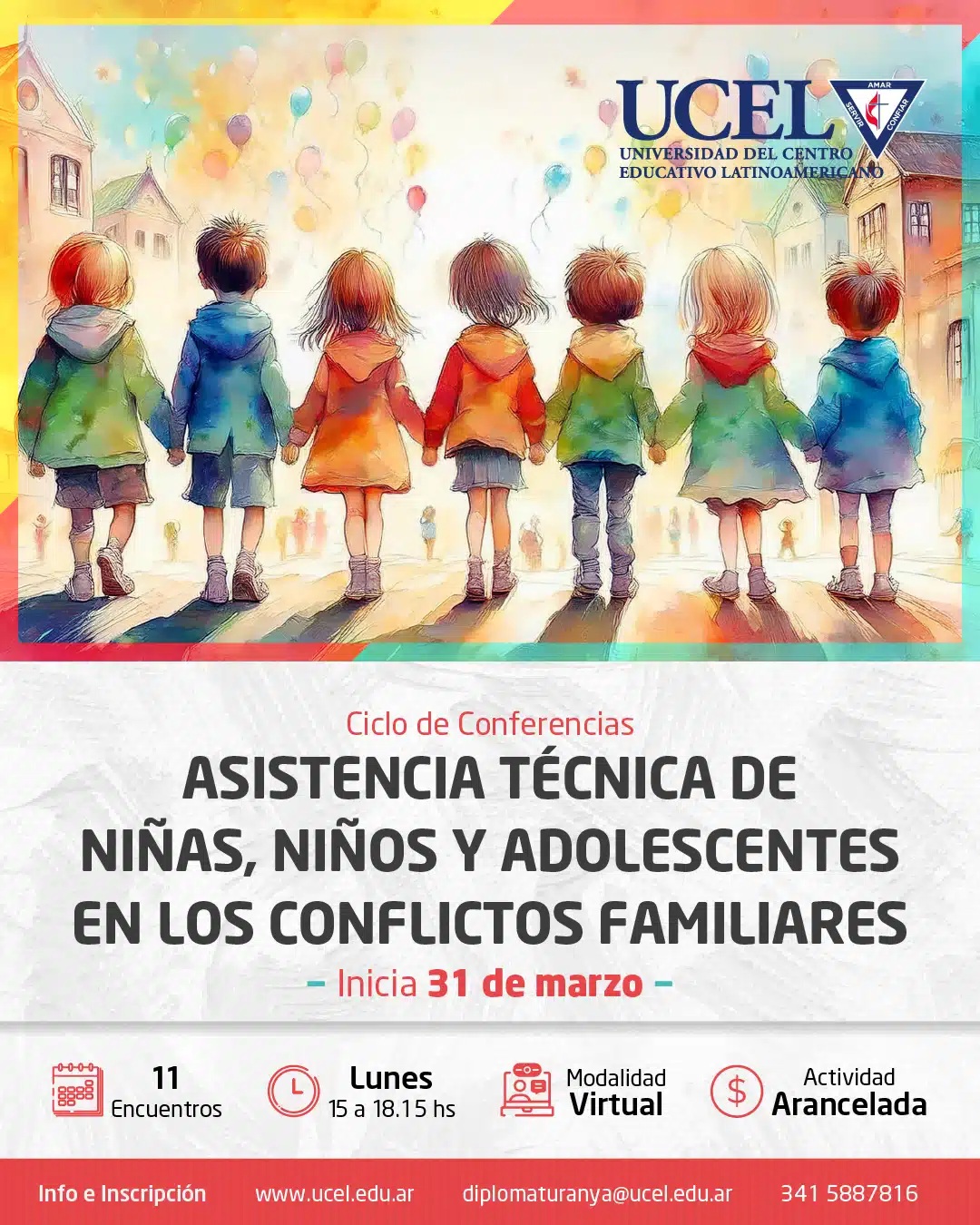 UCEL - Ciclo de Conferencias: Asistencia Técnica de NNyA en los Conflictos Familiares - Inicio 31/03/2025